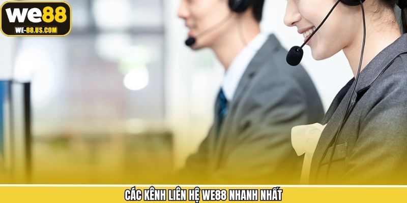 Hình thức liên lạc đến WE88 nhanh chóng
