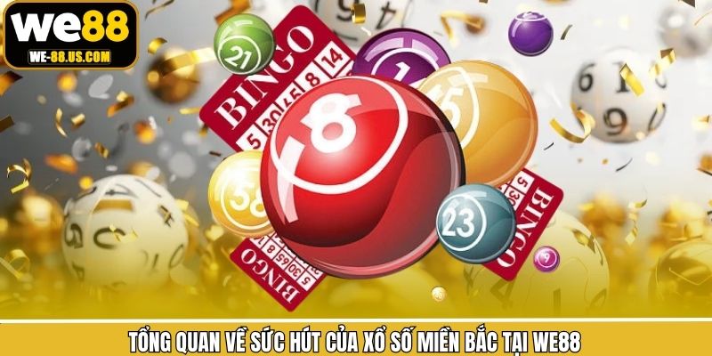Nét chính về xổ số tại nhà cái We88